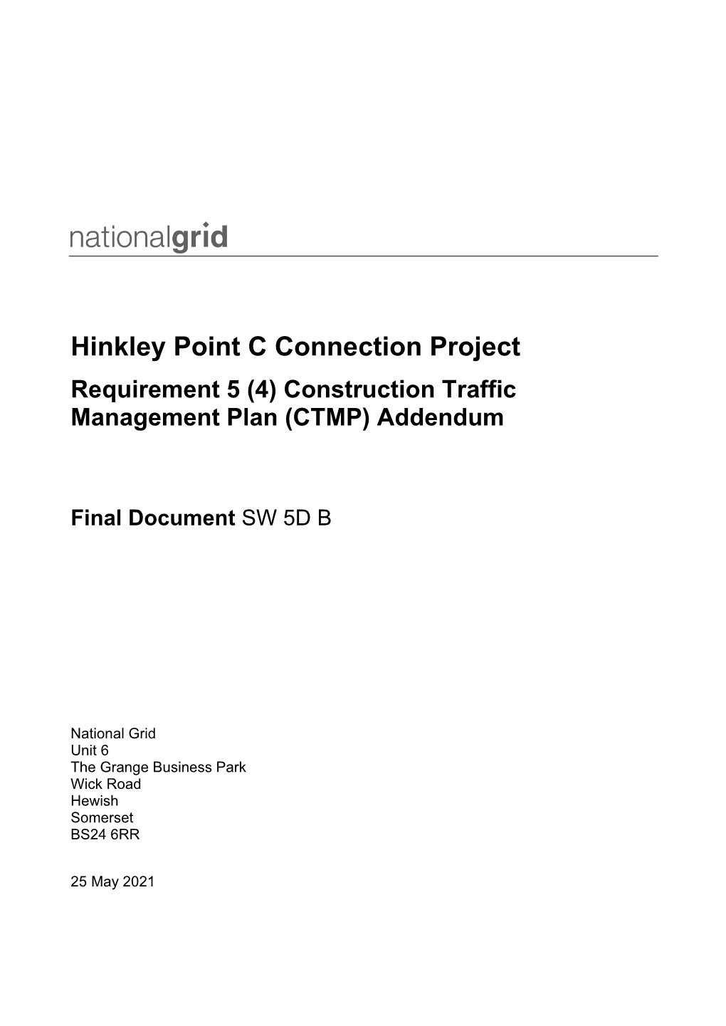 Hinkley Point C Connection Project Requirement 5 (4) Construction Traffic Management Plan (CTMP) Addendum