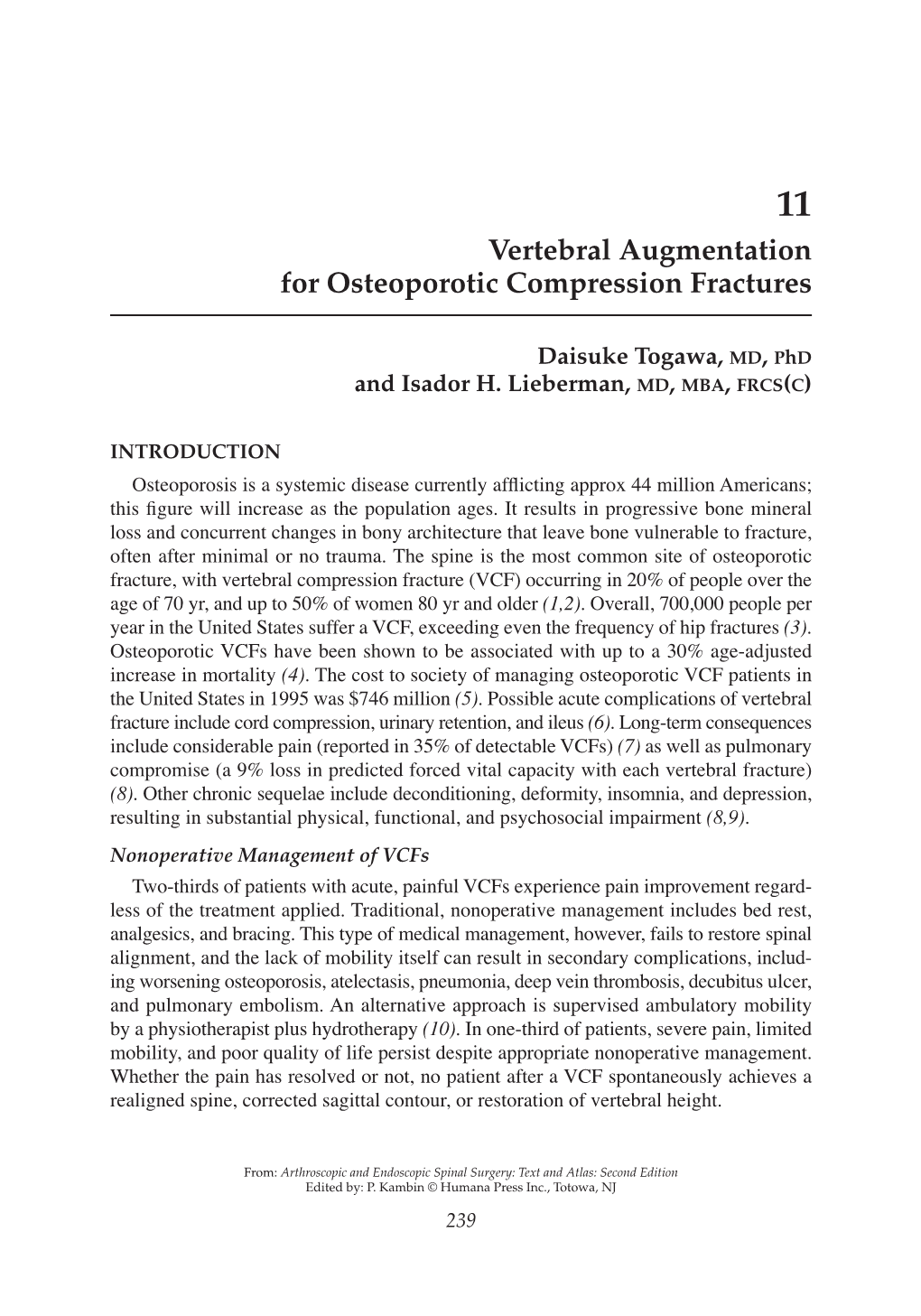 Vertebral Augmentation for Osteoporotic Compression Fractures