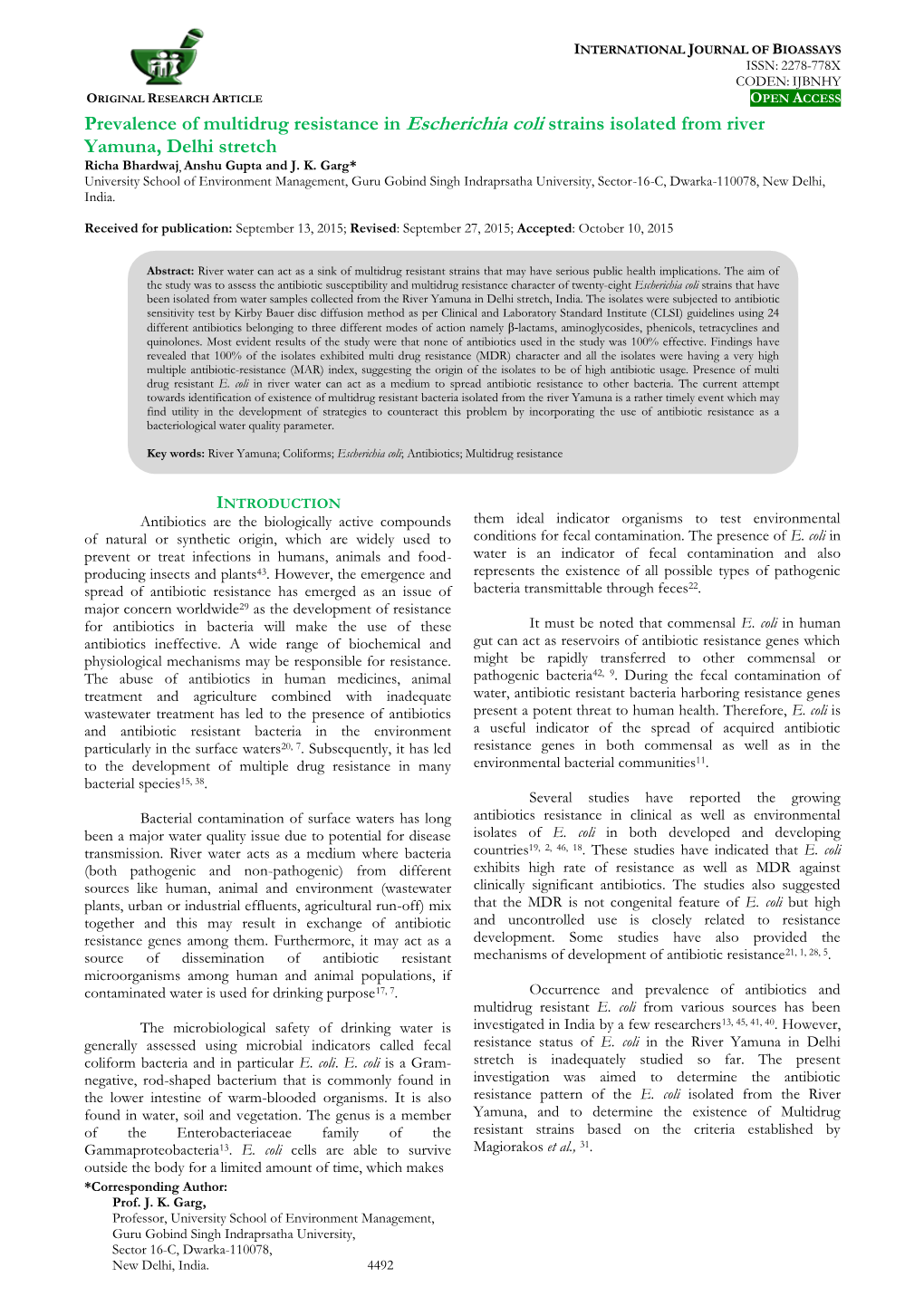 Prevalence of Multidrug Resistance in Escherichia Coli Strains Isolated from River Yamuna, Delhi Stretch Richa Bhardwaj, Anshu Gupta and J