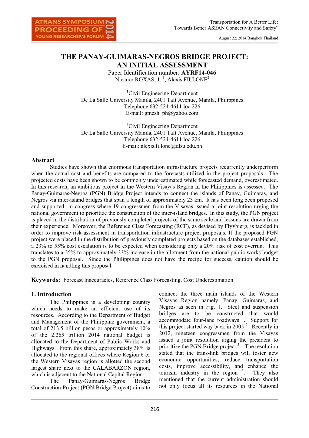 THE PANAY-GUIMARAS-NEGROS BRIDGE PROJECT: an INITIAL ASSESSMENT Paper Identification Number: AYRF14-046 Nicanor ROXAS, Jr.1, Alexis FILLONE2