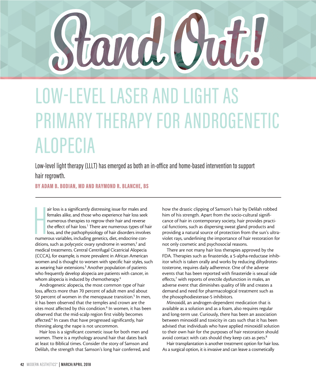 Low-Level Laser and Light As Primary Therapy For