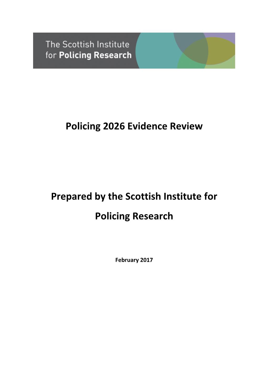 Policing 2026 Evidence Review Prepared by the Scottish Institute For