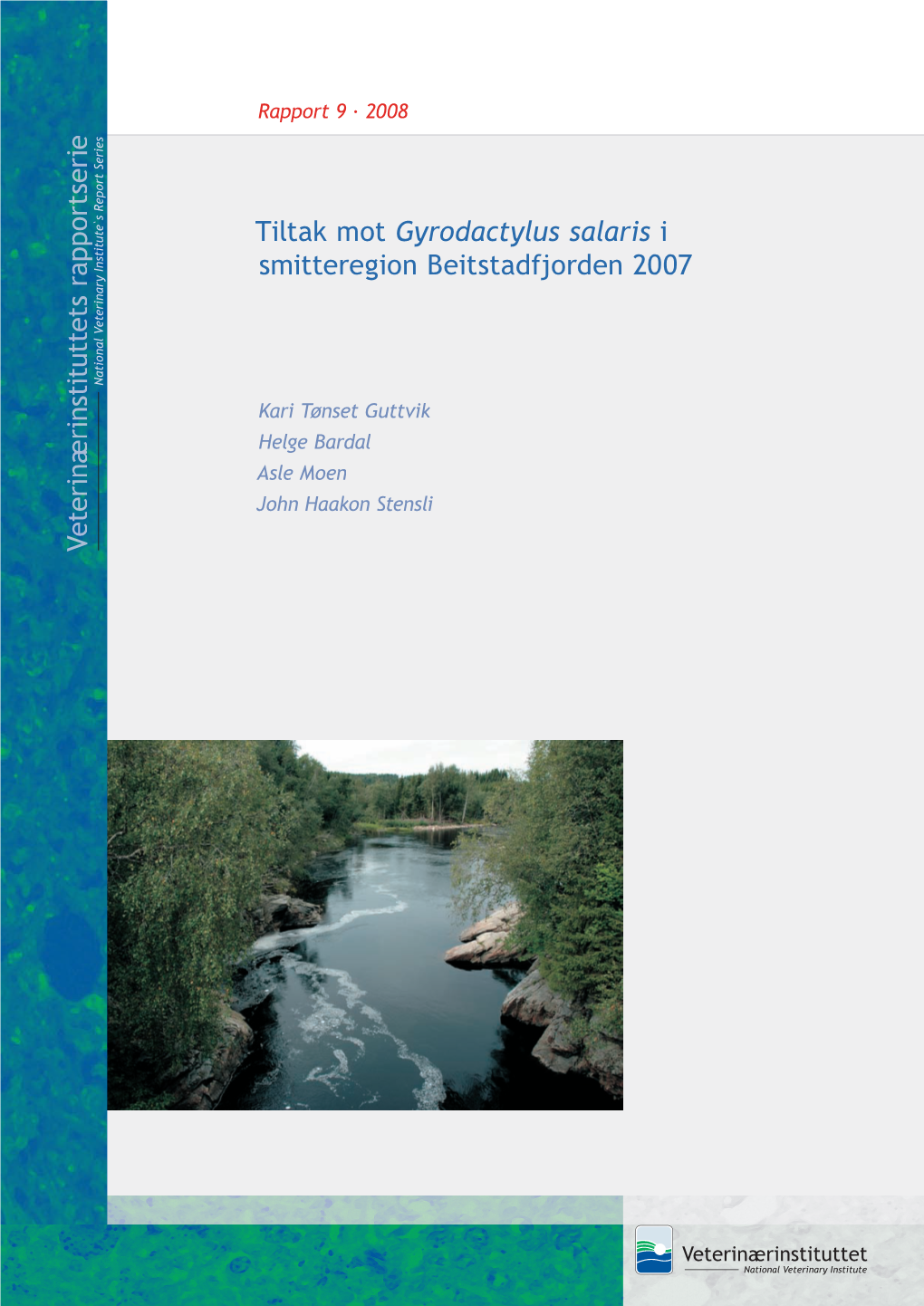 Tiltak Mot Gyrodactylus Salaris I Smitteregion Beitstadfjorden 2007