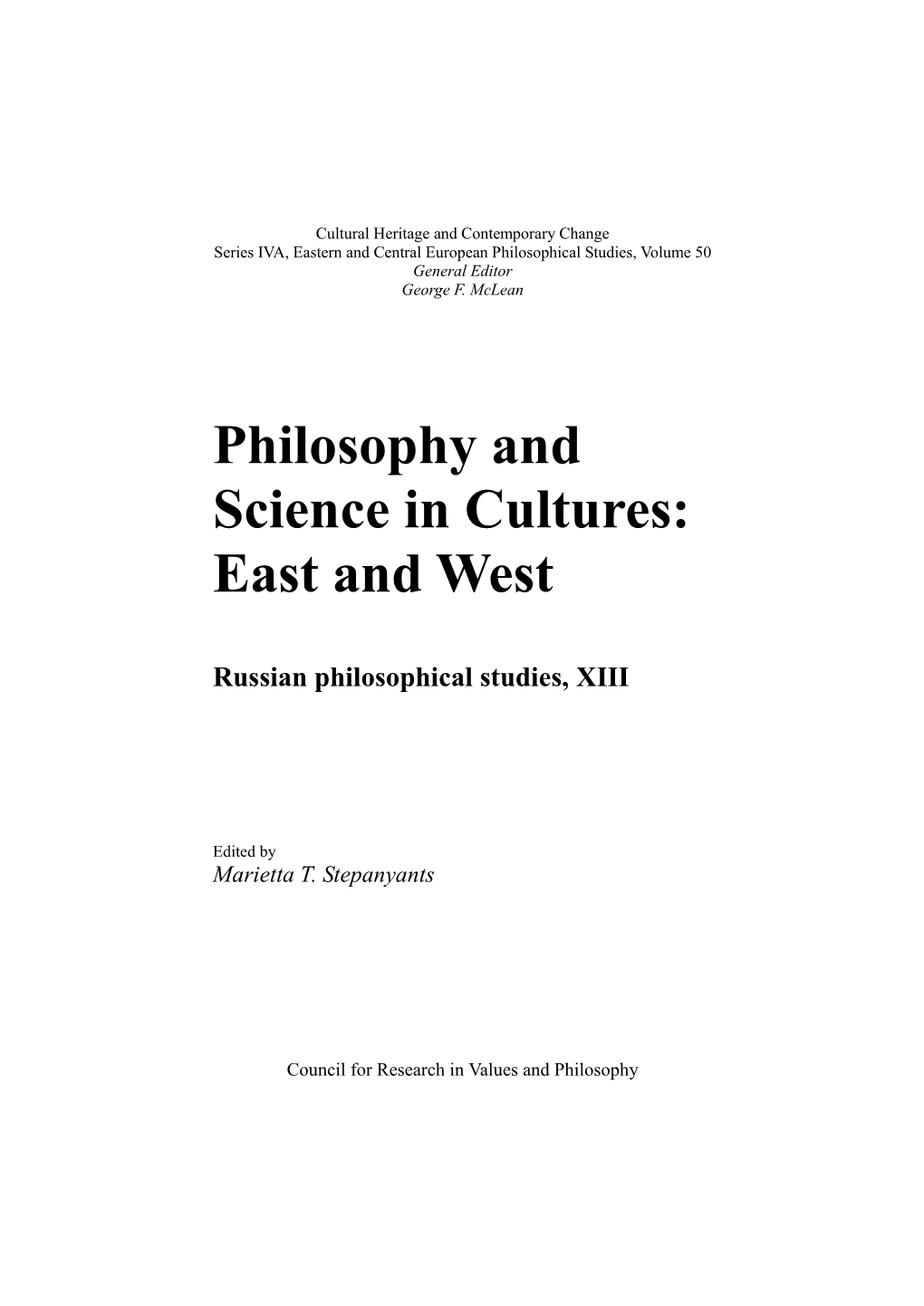 Philosophy and Science in Cultures: East and West