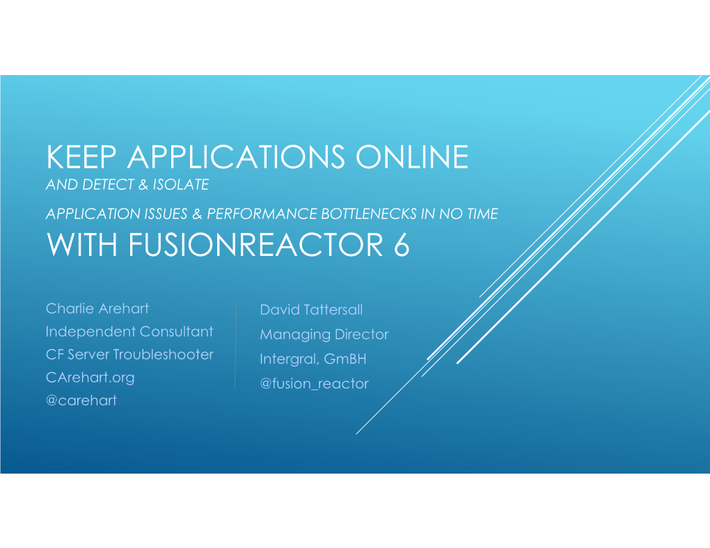 Keep Applications Online with Fusionreactor 6