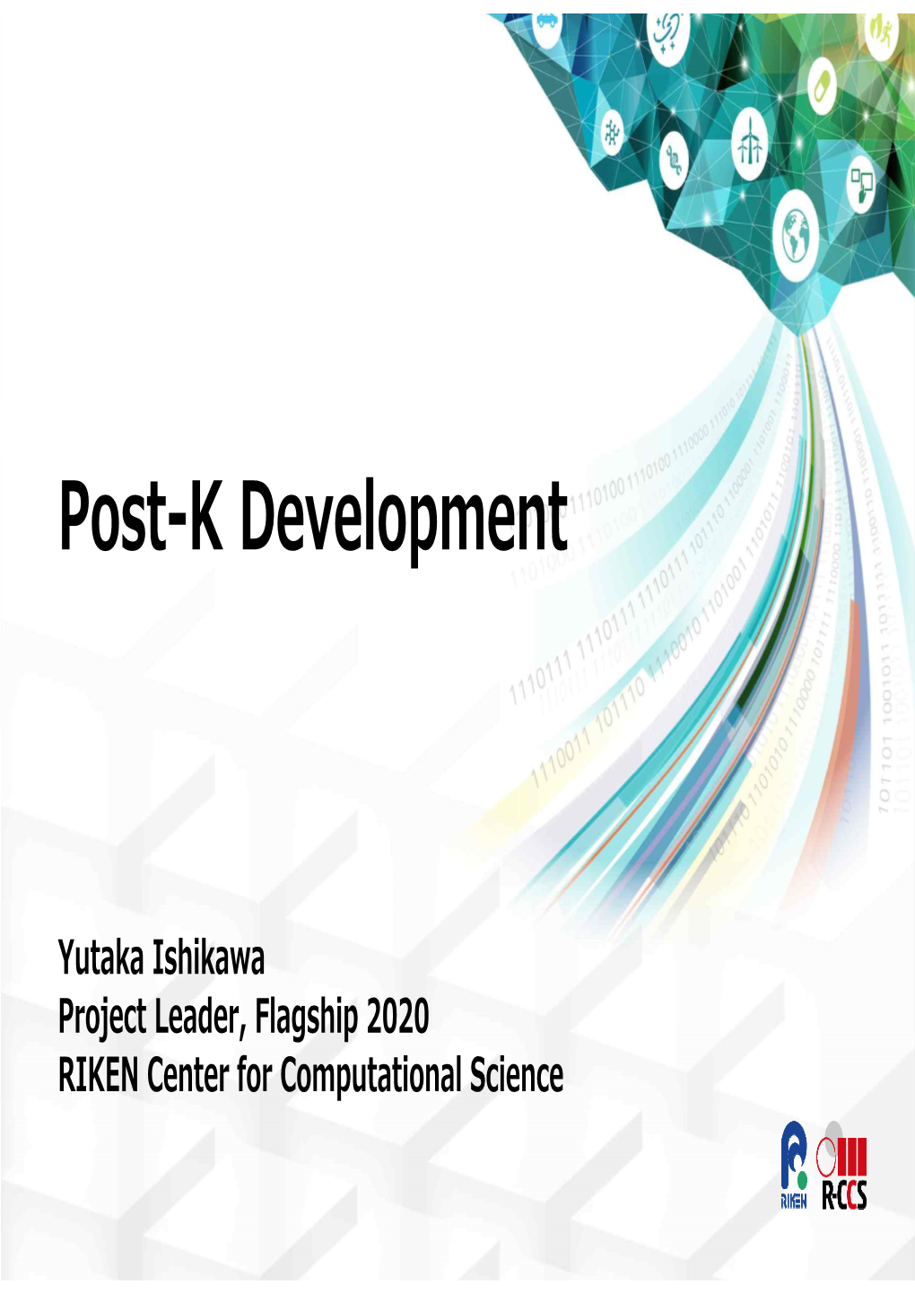 Post-K Development