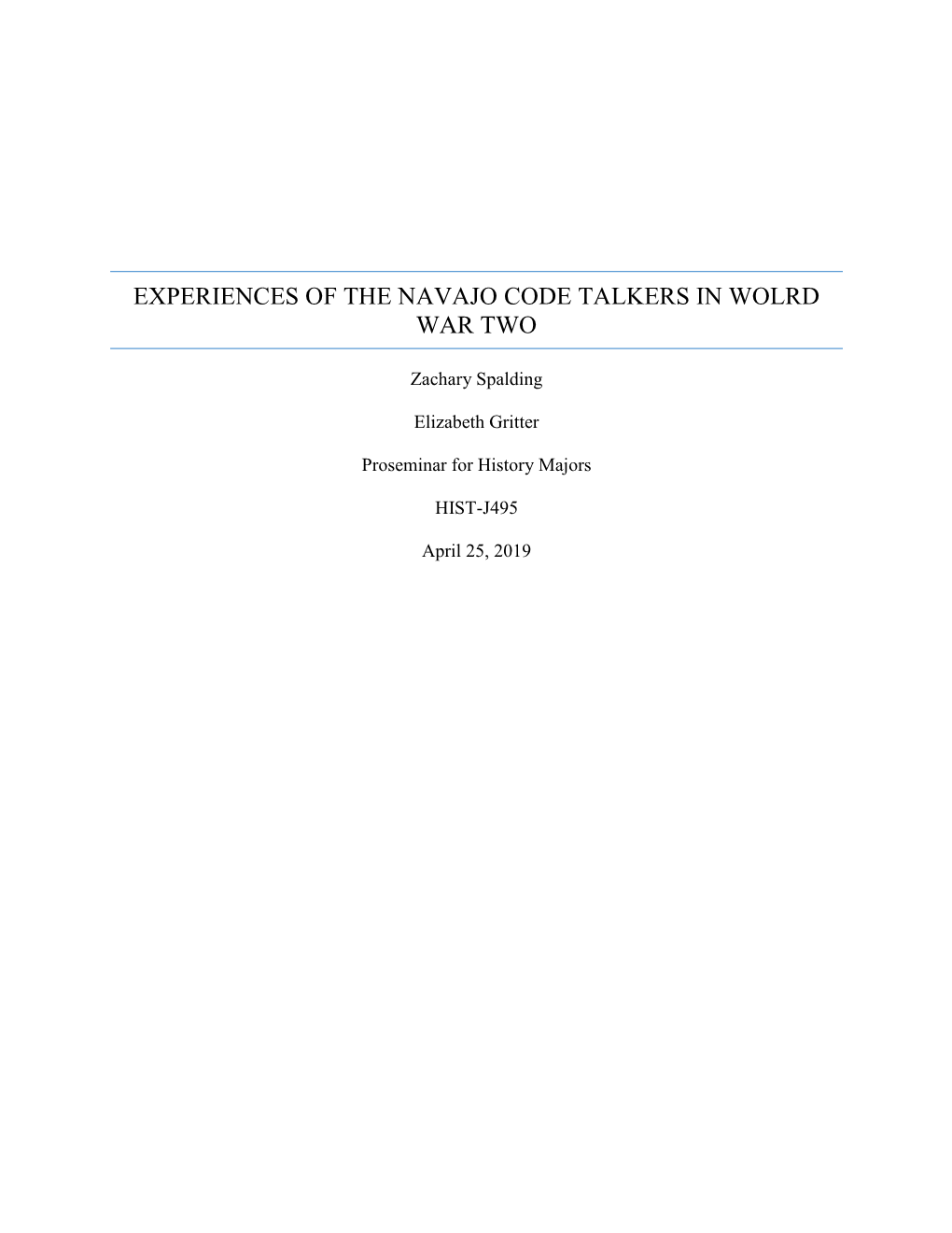 Experiences of the Navajo Code Talkers in Wolrd War Two