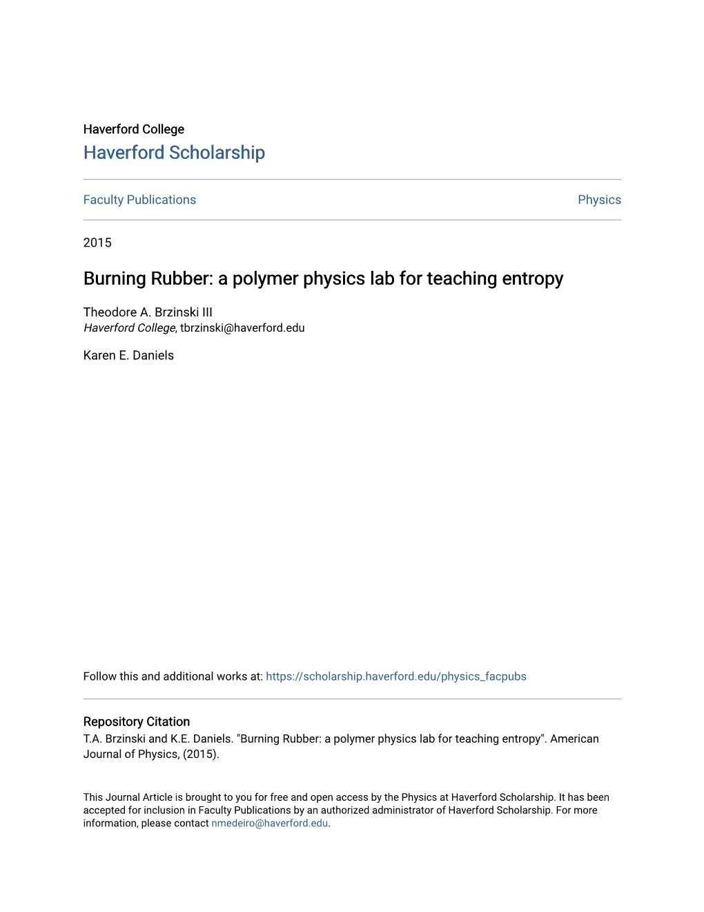 Burning Rubber: a Polymer Physics Lab for Teaching Entropy