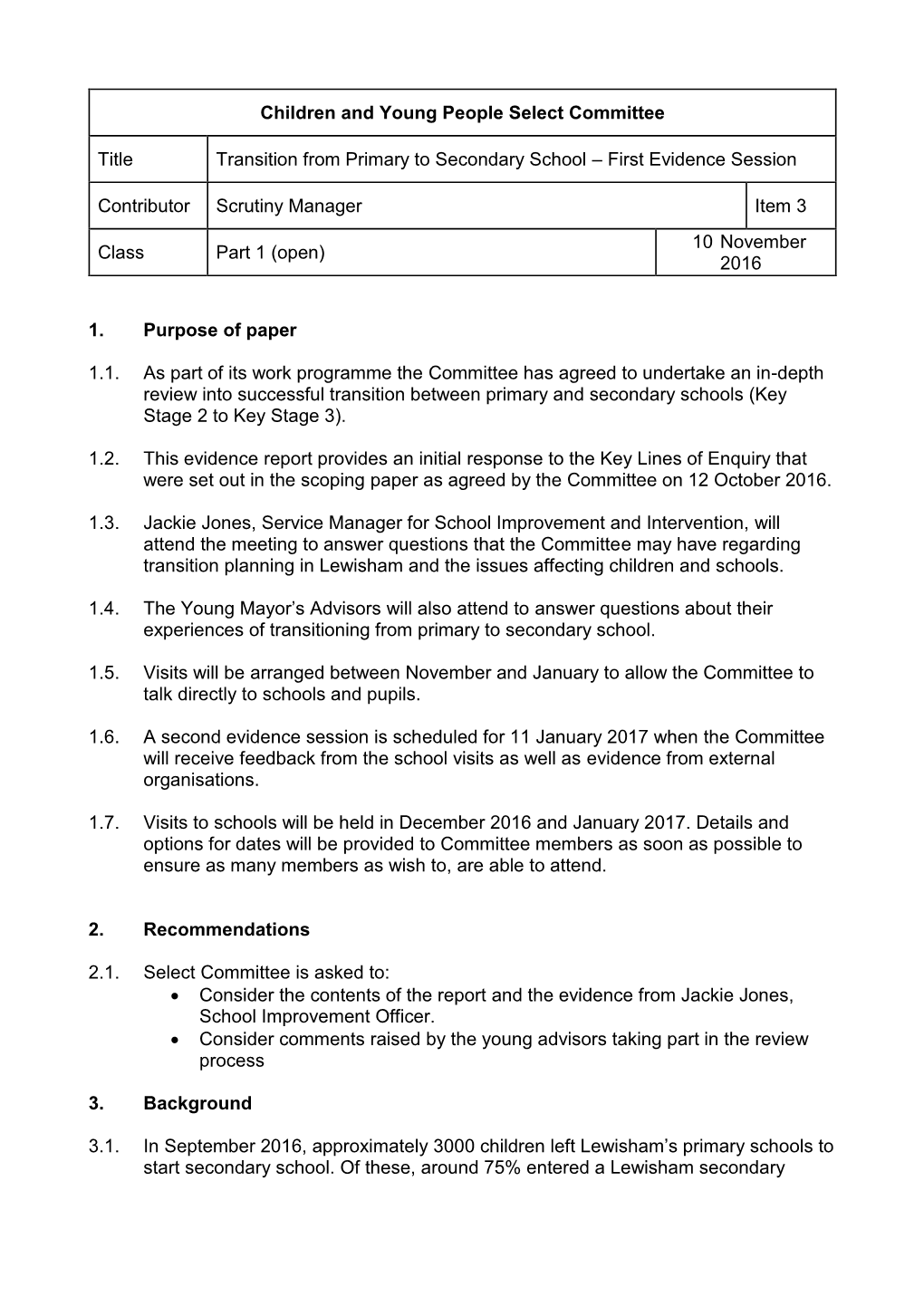 Children and Young People Select Committee Title Transition from Primary to Secondary School – First Evidence Session Contribu