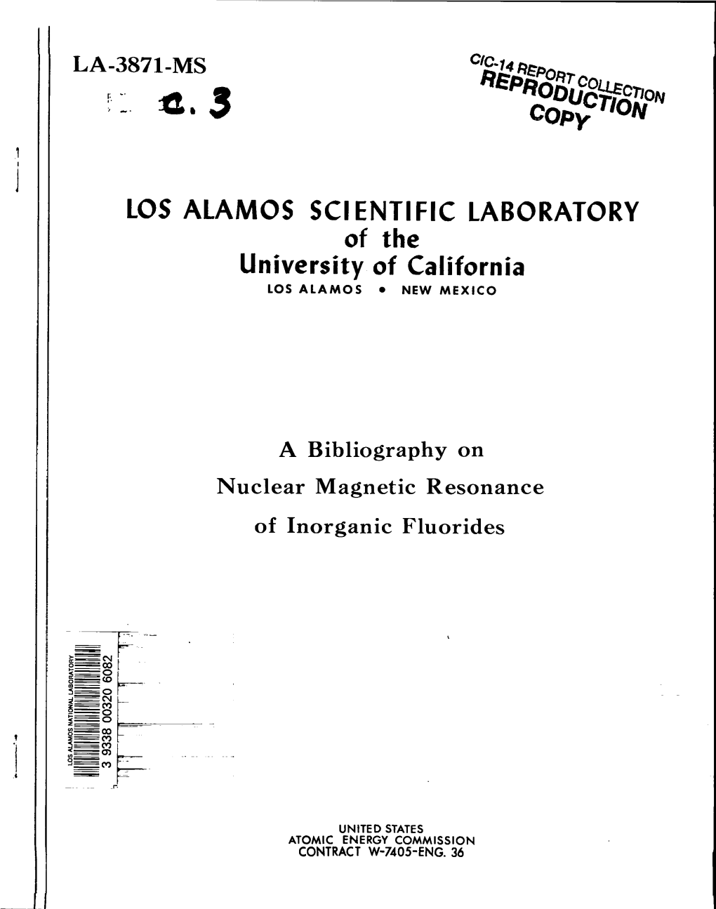 LOS ALAMOS SCIENTIFIC LABORATORY of the University of California LOS ALAMOS ● NEW MEXICO