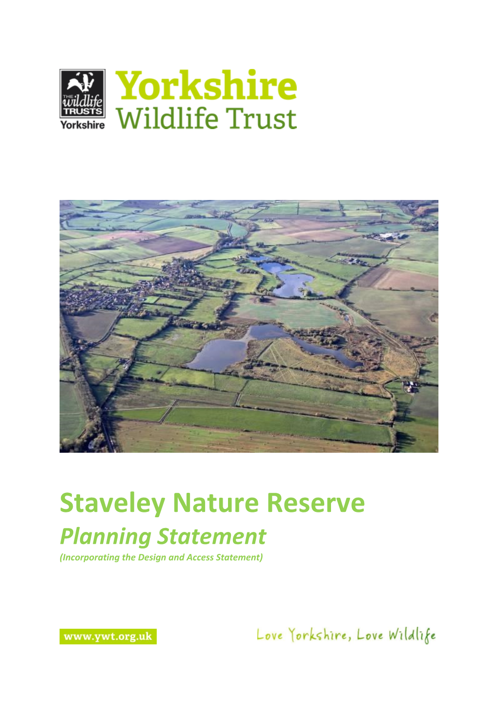 Staveley Nature Reserve Planning Statement (Incorporating the Design and Access Statement)