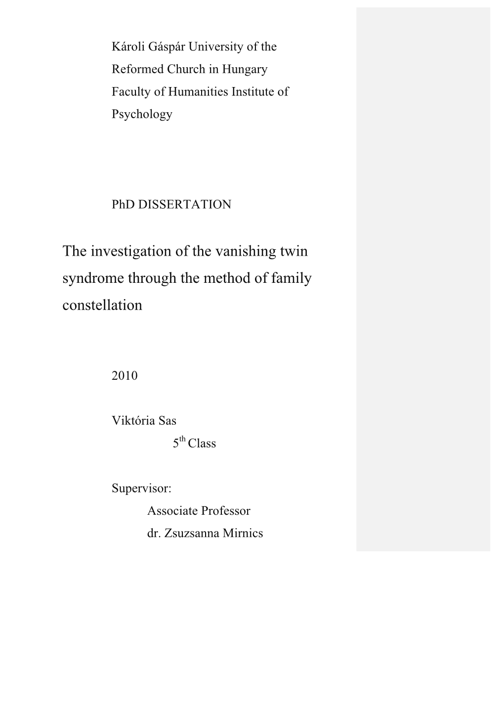 The Investigation of the Vanishing Twin Syndrome Through the Method of Family Constellation