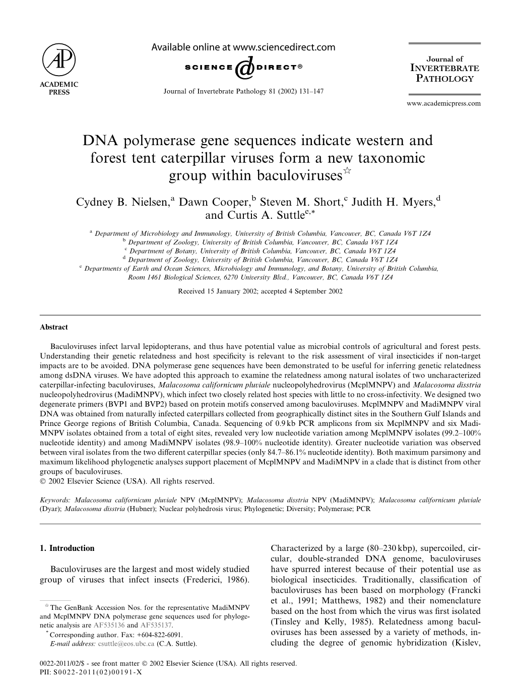 DNA Polymerase Gene Sequences Indicate Western and Forest Tent Caterpillar Viruses Form a New Taxonomic Group Within Baculovirusesq