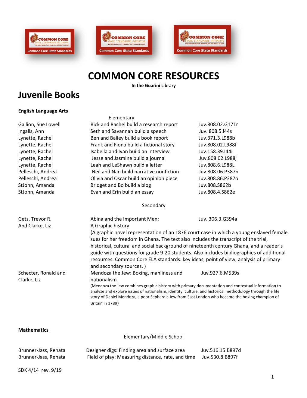 COMMON CORE RESOURCES in the Guarini Library Juvenile Books