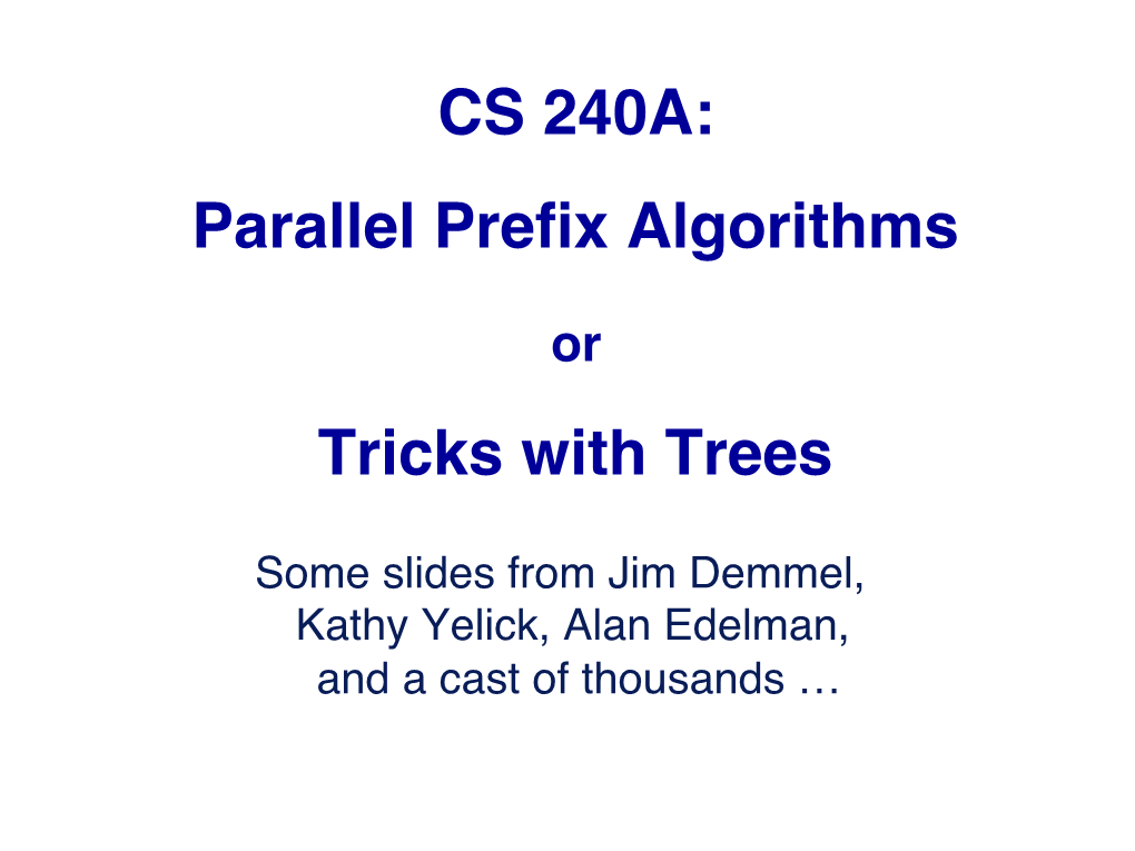 Parallel Prefix Algorithms