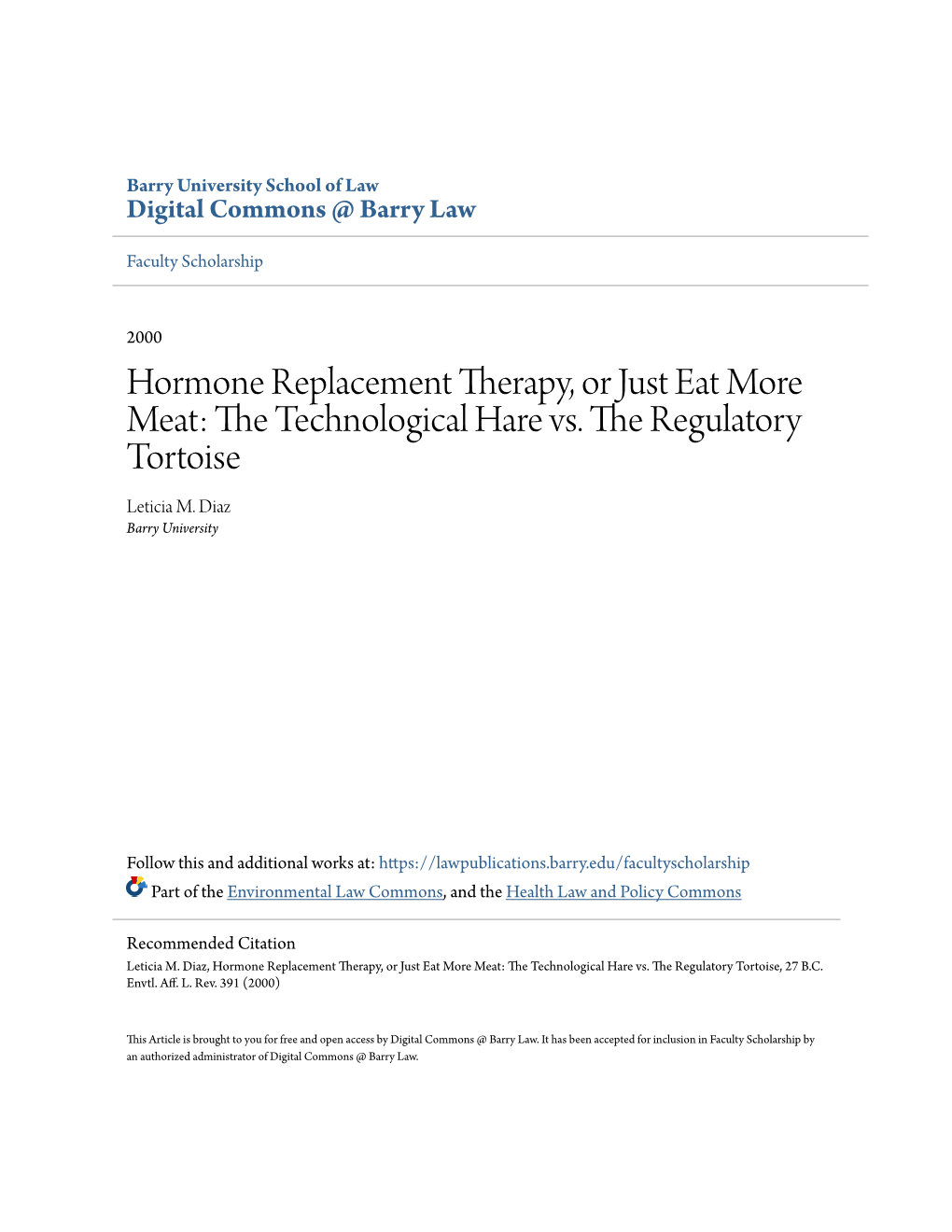 Hormone Replacement Therapy, Or Just Eat More Meat: the Echnologt Ical Hare Vs