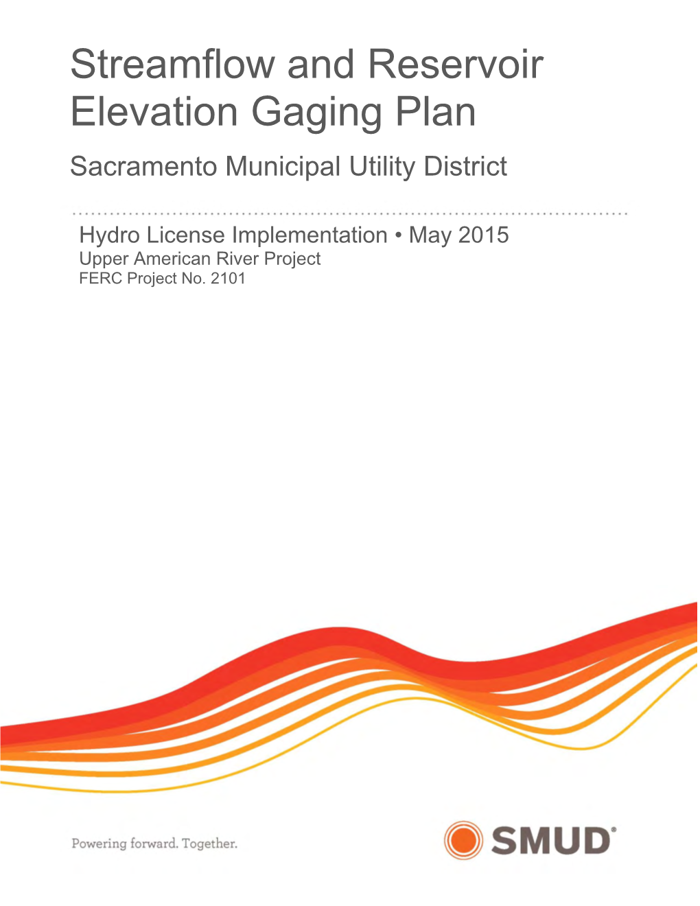 FERC 2101 Streamflow and Reservoir Elevation Gaging Plan