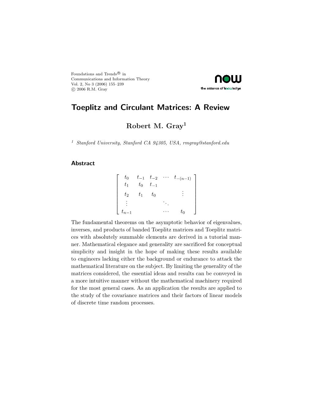 Toeplitz and Circulant Matrices: a Review