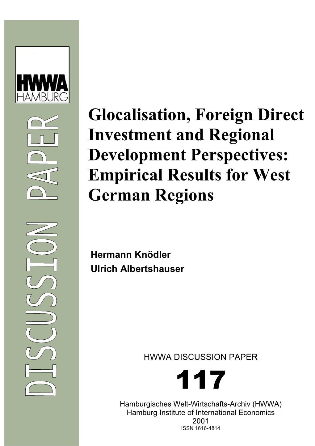 Glocalisation, Foreign Direct Investment and Regional Development Perspectives: Empirical Results for West German Regions