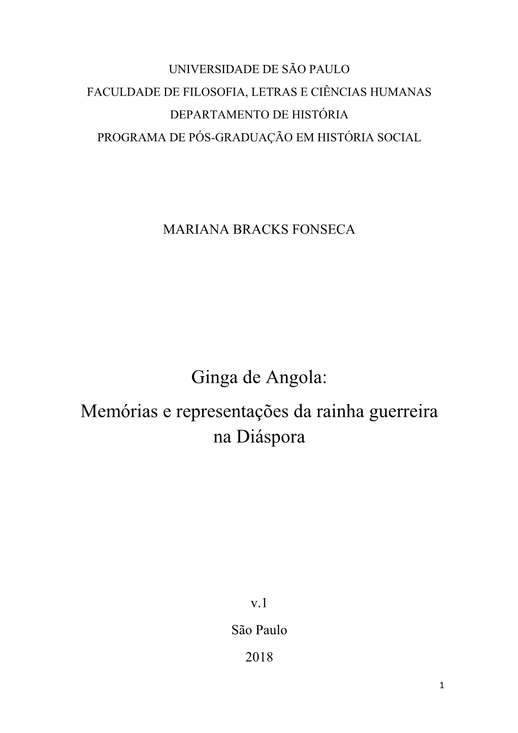 Ginga De Angola: Memórias E Representações Da Rainha Guerreira Na Diáspora