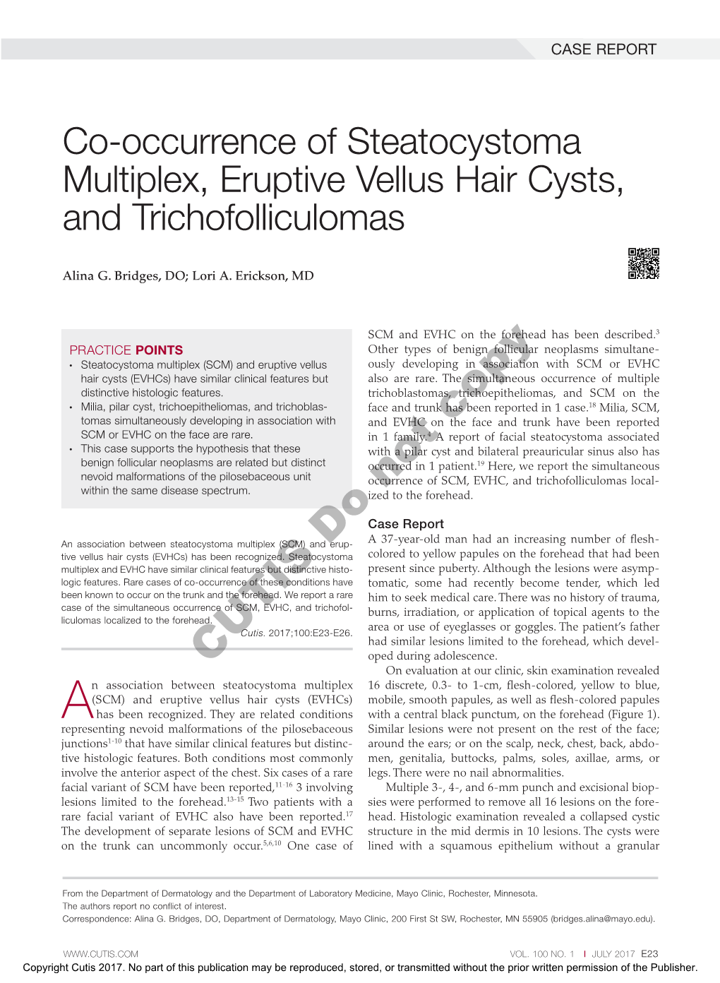 Co-Occurrence of Steatocystoma Multiplex, Eruptive Vellus Hair Cysts, and Trichofolliculomas