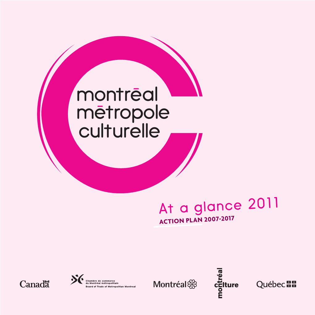 At a Glance 2011At a Glance 2011At a Glance Montrealmetropoleculturelle.Org Montrealmetropoleculturelle.Org