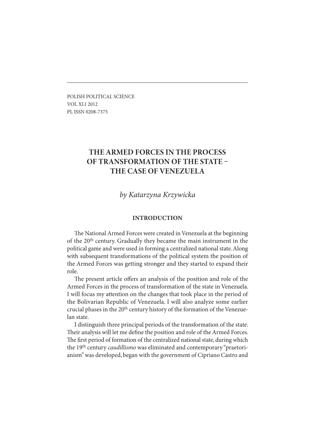 THE ARMED FORCES in the PROCESS of TRANSFORMATION of the STATE the CASE of VENEZUELA by Katarzyna Krzywicka