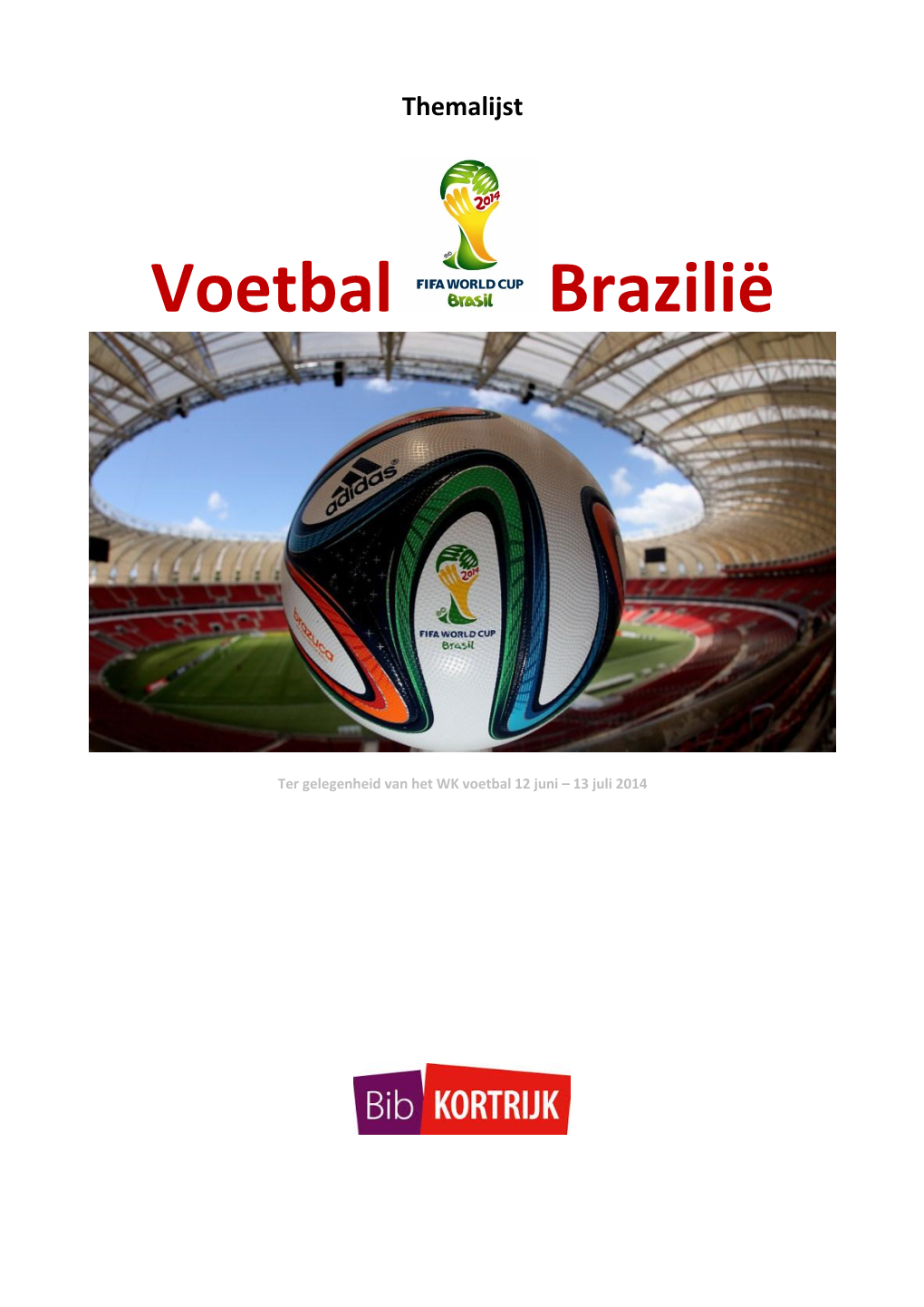 Voetbal Brazilië