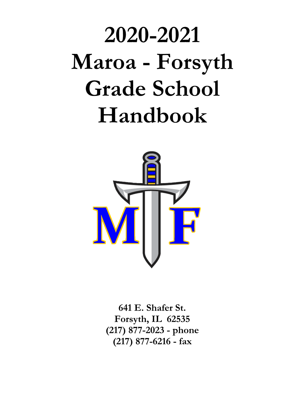 2020-2021 Maroa - Forsyth Grade School Handbook