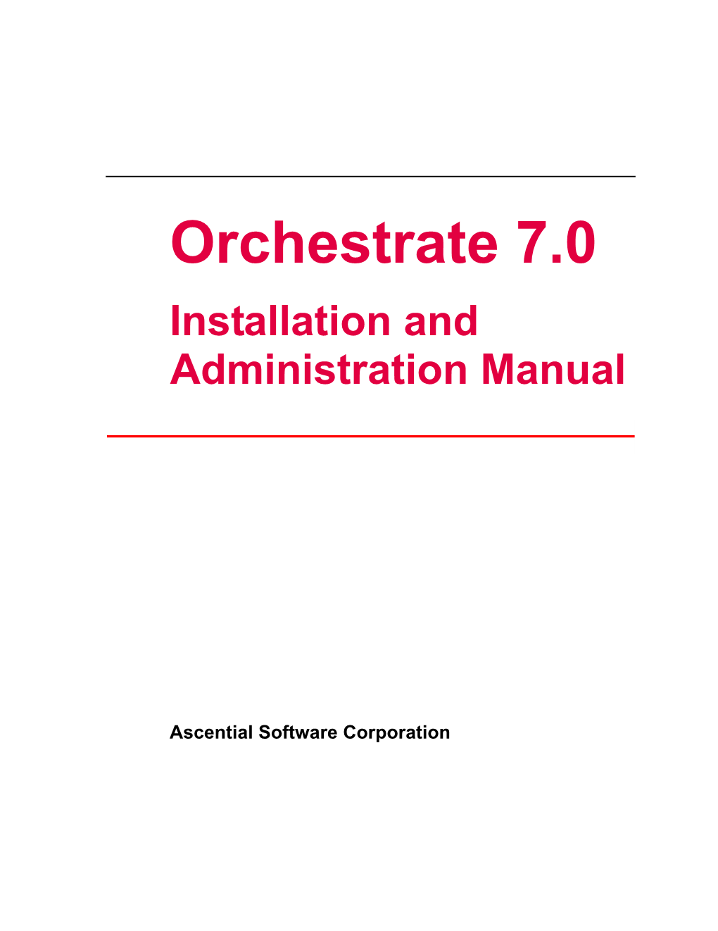 Orchestrate 7.0 Installation and Administration Manual