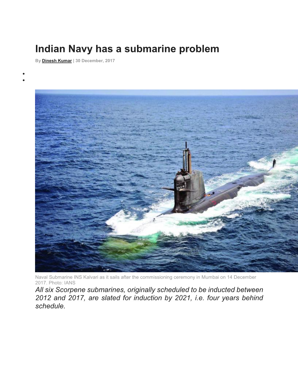 Indian Navy Has a Submarine Problem by Dinesh Kumar | 30 December, 2017