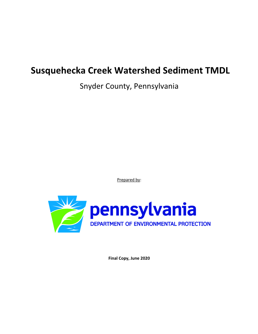 Susquehecka Creek Watershed Sediment TMDL Snyder County, Pennsylvania