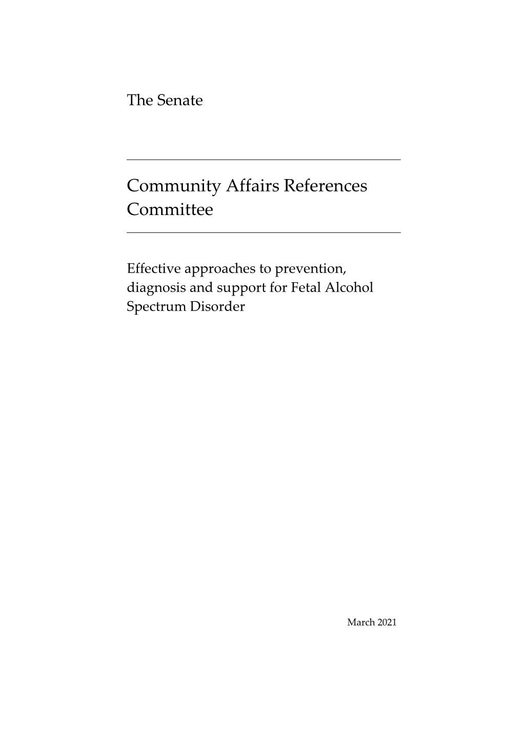 Effective Approaches to Prevention, Diagnosis and Support for Fetal Alcohol Spectrum Disorder