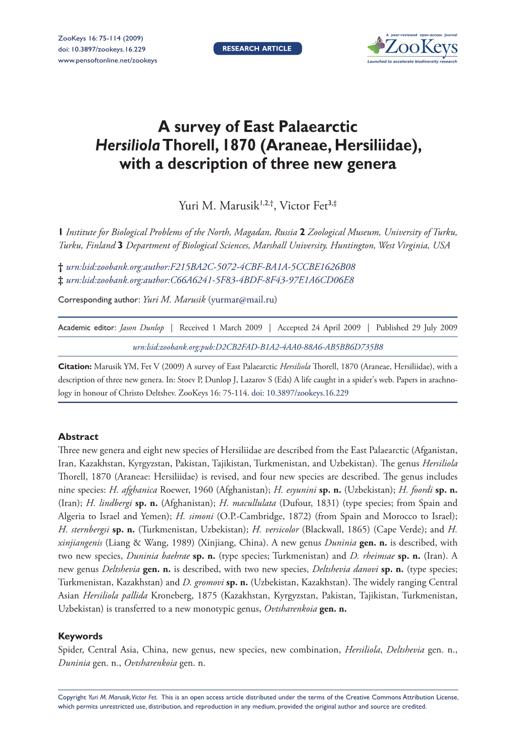 A Survey of East Palaearctic Hersiliola Thorell, 1870 (Araneae, Hersiliidae), with a Description of Three New Genera