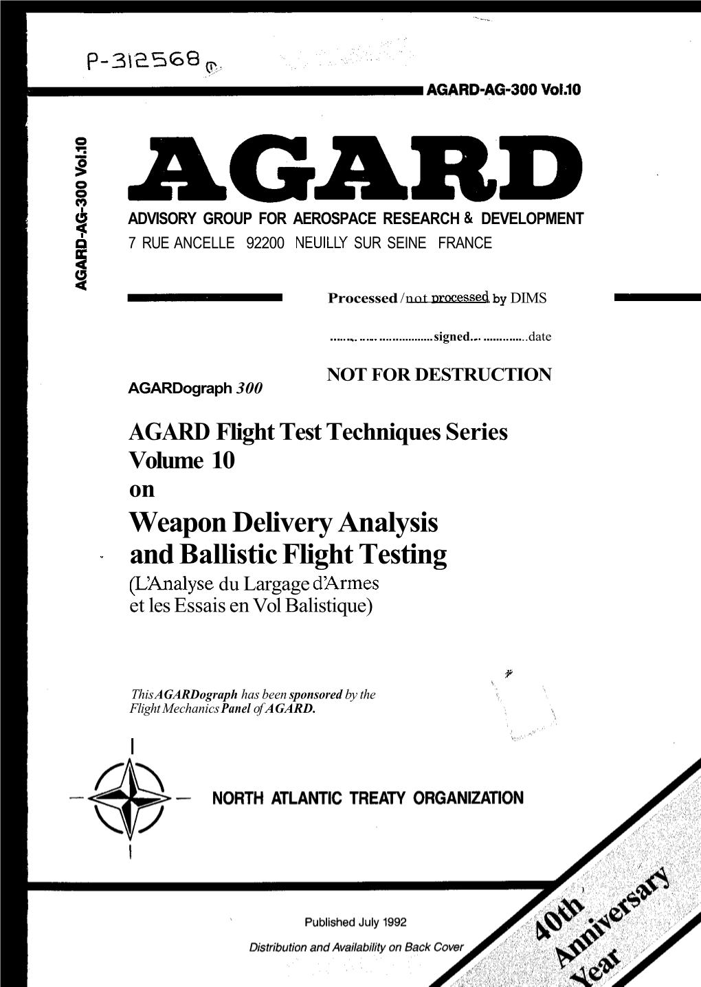 Weapon Delivery Analysis and Ballistic Flight Testing (Lanalyse Du Largage D'armes Et Les Essais En Vol Balistique) by RJ.Arnold and J.B