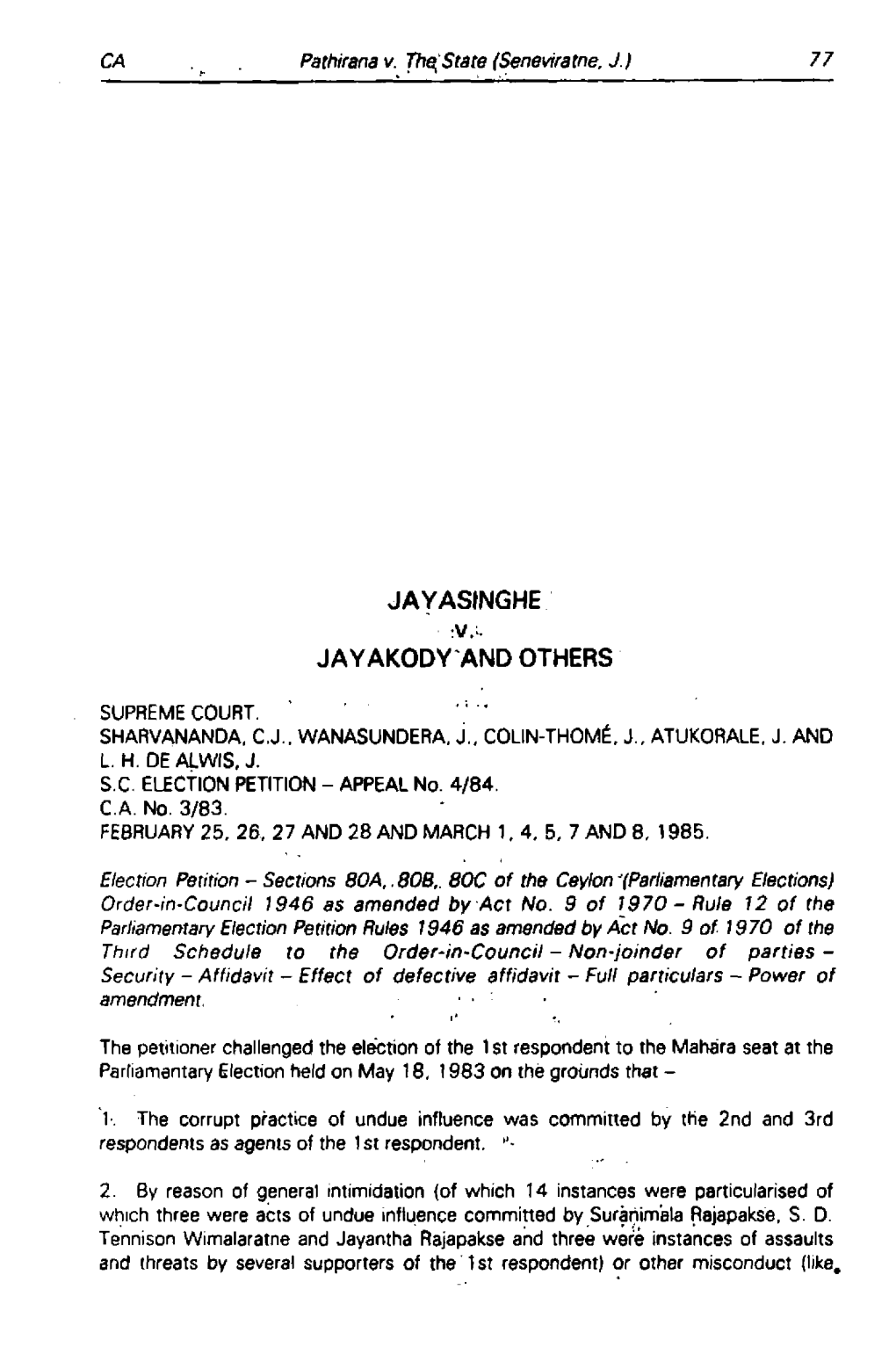 Jayasinghe Jayakody'and Others
