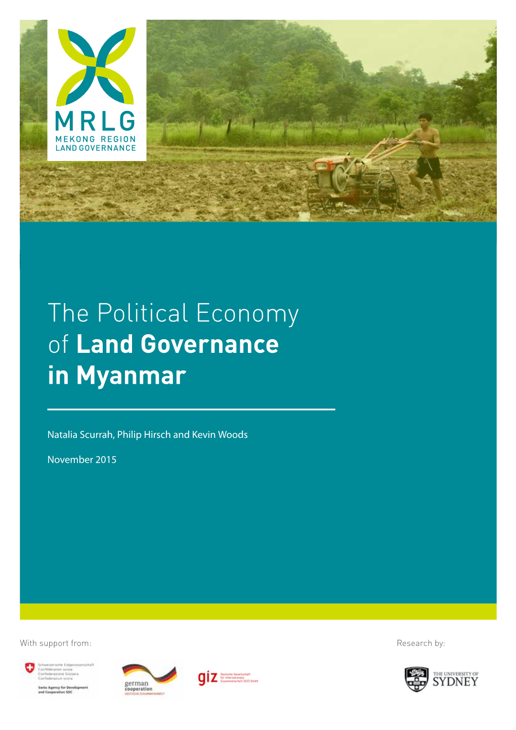 The Political Economy of Land Governance in Myanmar