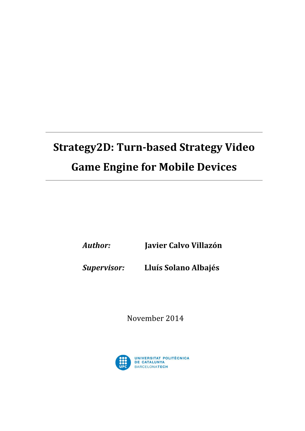 Turn-Based Strategy Video Game Engine for Mobile Devices