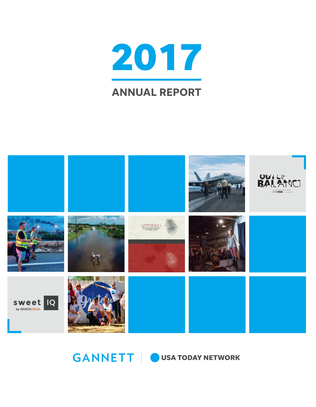 Gannett Co ., Inc. 2017 Annual R Eport