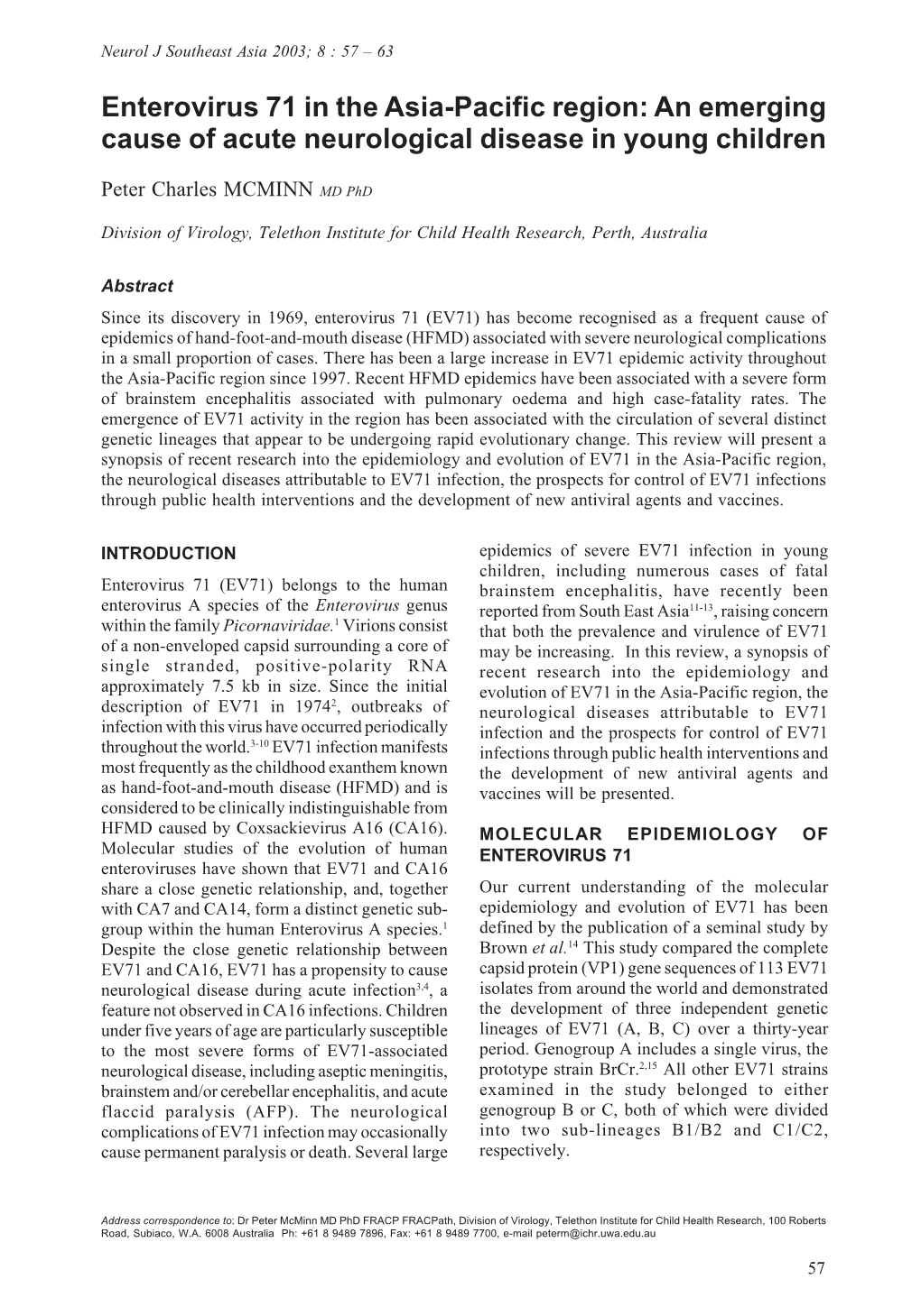 Enterovirus 71 in the Asia-Pacific Region: an Emerging Cause of Acute Neurological Disease in Young Children