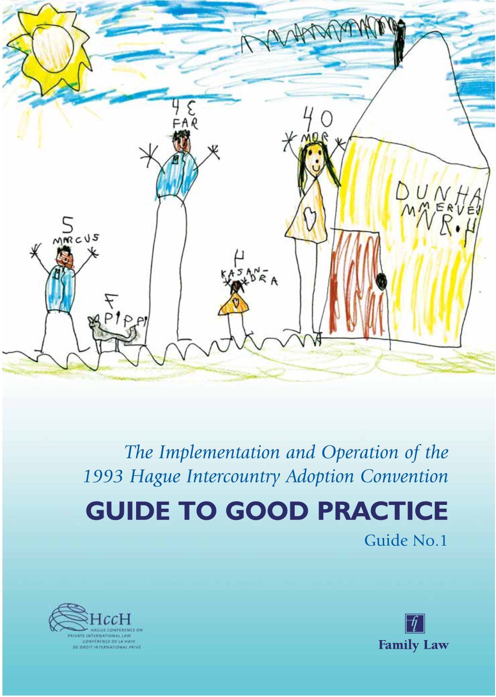 GUIDE to GOOD PRACTICE Guide No.1