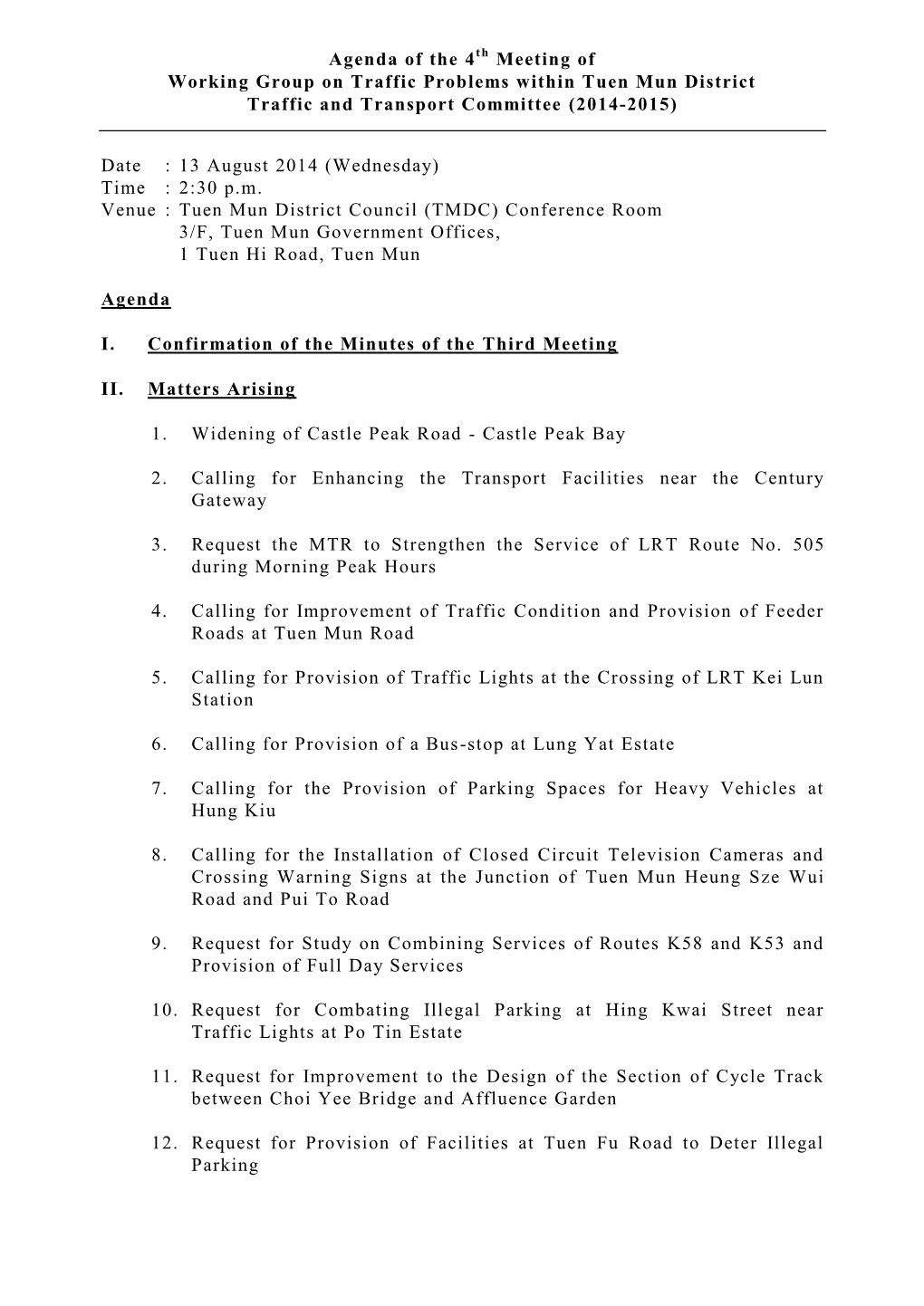 Agenda of the 4Th Meeting of Working Group on Traffic Problems Within Tuen Mun District Traffic and Transport Committee (2014-2015)