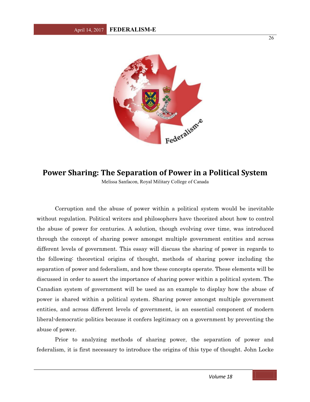 Power Sharing: the Separation of Power in a Political System Melissa Sanfacon, Royal Military College of Canada