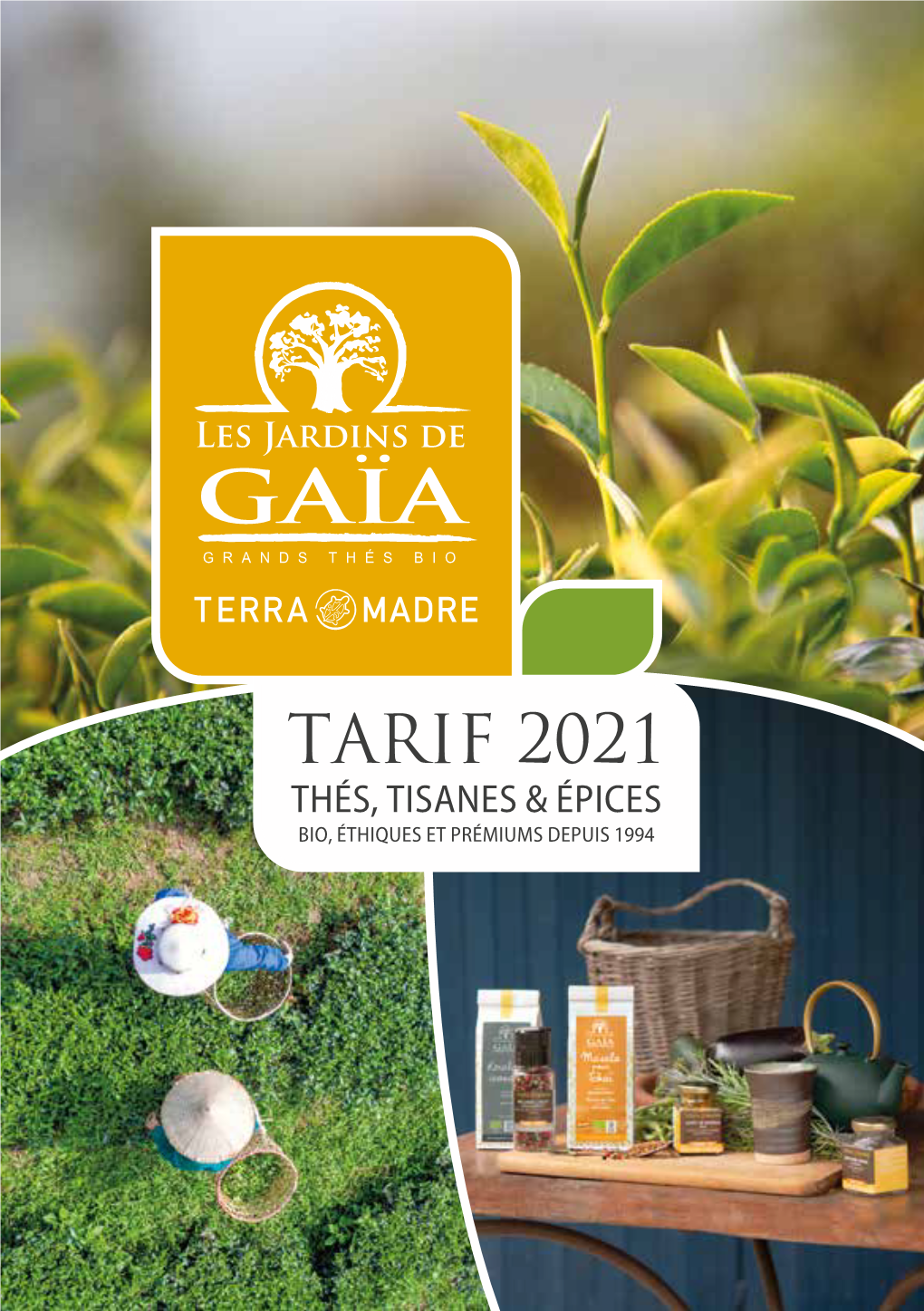 Tarif 2021 Thés, Tisanes & Épices Bio, Éthiques Et Prémiums Depuis 1994 Thés, Tisanes & Épices Bons Pour La Terre, Bons Pour Les Hommes