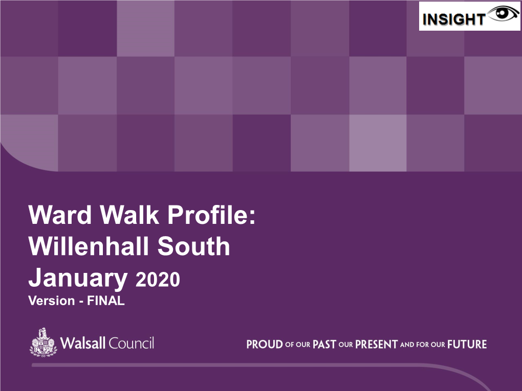Ward Walk Profile: Willenhall South January 2020 Version - FINAL Councillors