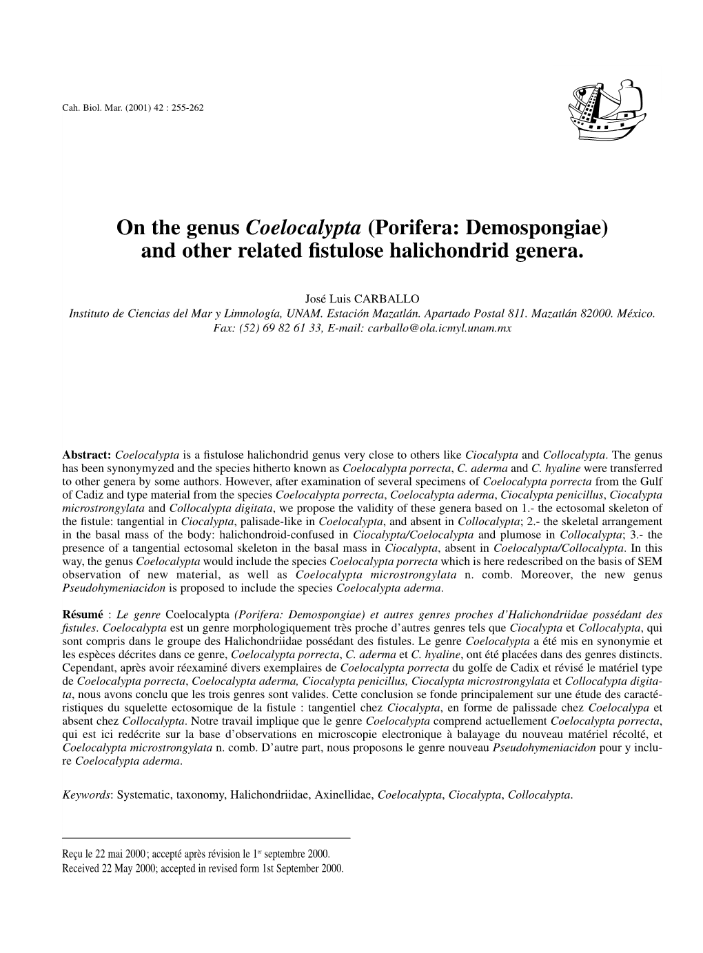 On the Genus Coelocalypta (Porifera: Demospongiae) and Other Related ﬁstulose Halichondrid Genera