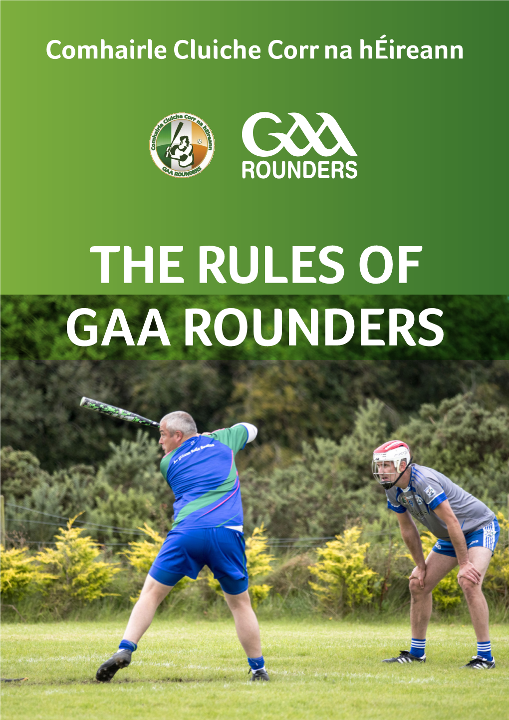 The Rules of Gaa Rounders