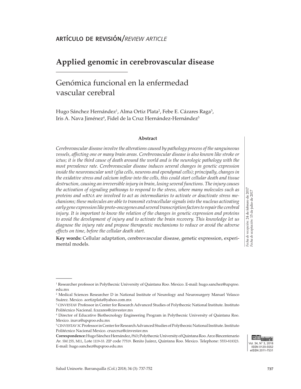 Applied Genomic in Cerebrovascular Disease Genómica Funcional En La Enfermedad Vascular Cerebral