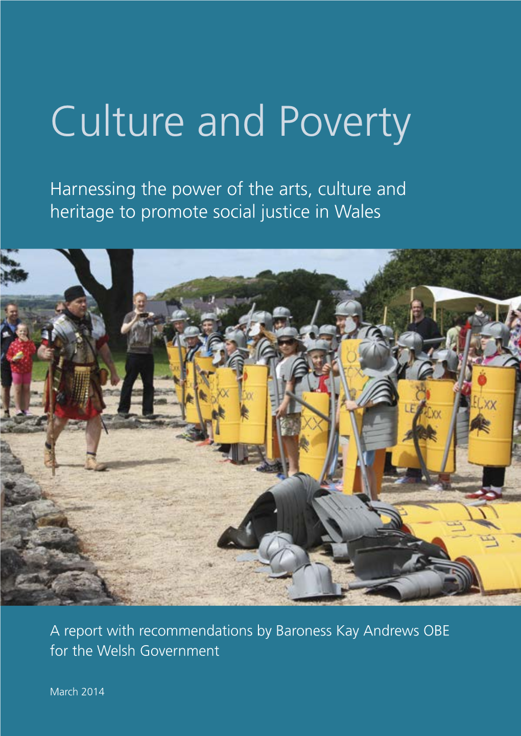 Culture and Poverty: Harnessing the Power of the Arts, Culture and Heritage to Promote Social Justice