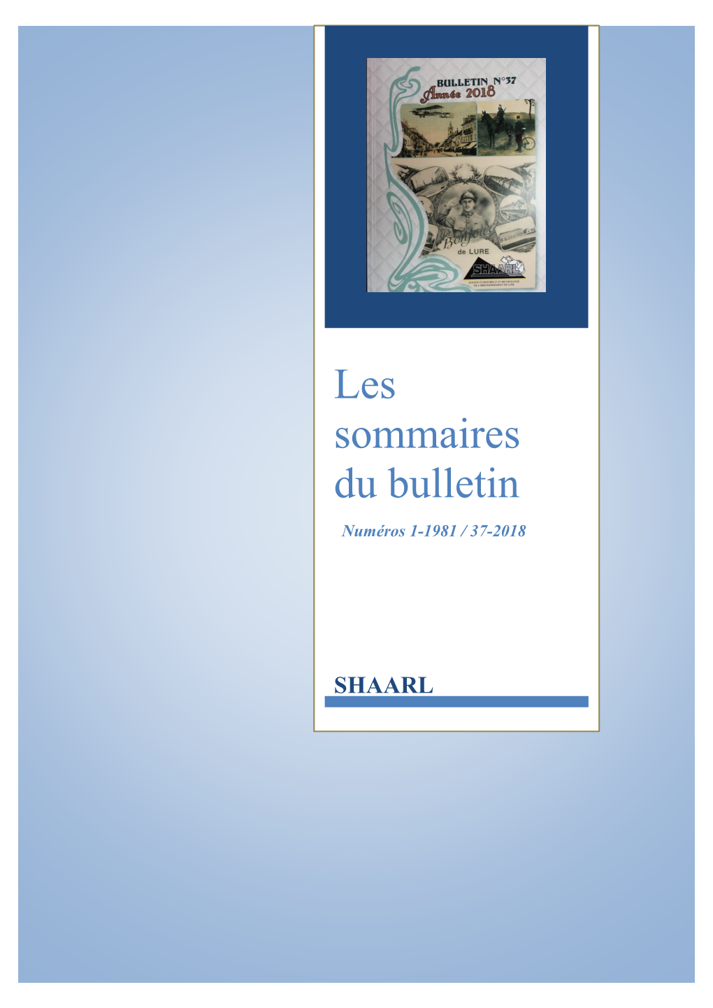 Les Sommaires Du Bulletin Numéros 1-1981 / 37-2018